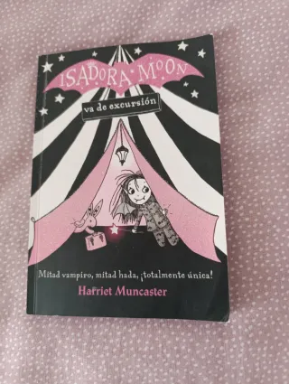 Isadora Moon va de excursion / Isadora Moon Goe...