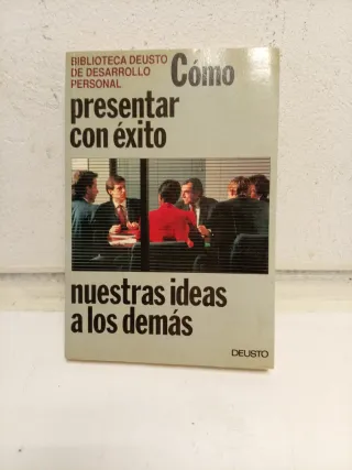Como Presentar Con Exito Nuestras Ideas A Los Dema