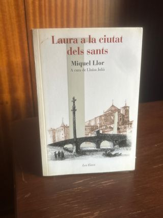 Laura a la ciutat dels sants