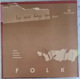 FOLK "LO QUE HAY QUE OIR" Adarve El caldero....