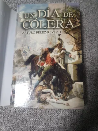 Un día de cólera. Arturo Pérez Reverte