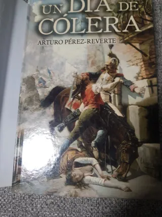 Un día de cólera. Arturo Pérez Reverte
