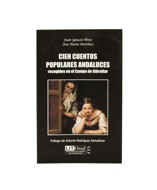 CIEN CUENTOS POPULARES ANDALUCES