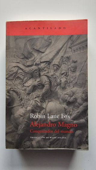 Alejandro Magno: conquistador del mundo (Spanis...