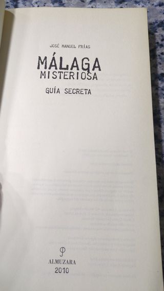 "Málaga Misteriosa: Guía Secreta", una obra fascin