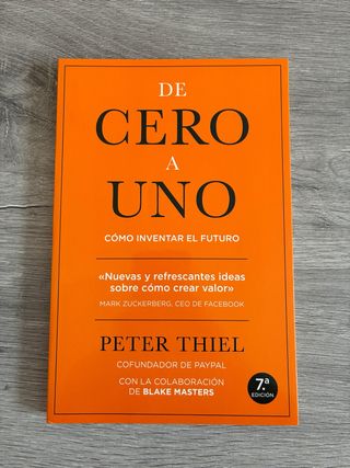 Libro De cero a uno de Peter Thiel