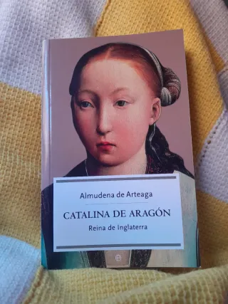 Catalina de Aragón : reina de Inglaterra