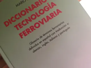 Diccionario de tecnología ferroviaria