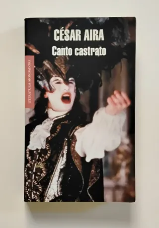 3x2 Canto Castrato - César Aira