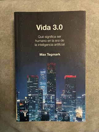 Libro Vida 3.0 de Max Tegmark