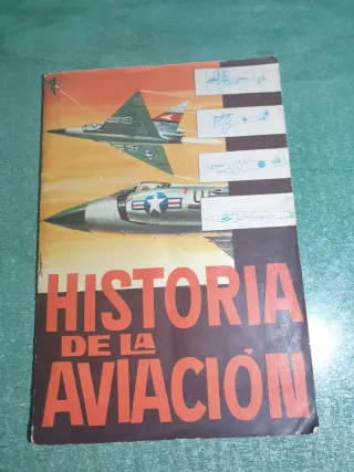 Antiguo Álbum Cromos Historia de la Aviación