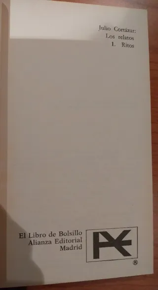 Libro cuentos "Los Relatos" Ritos. Julio Cortazar
