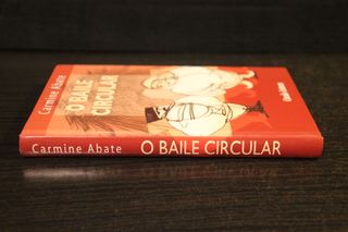 O Baile Circular - Carmine Abate