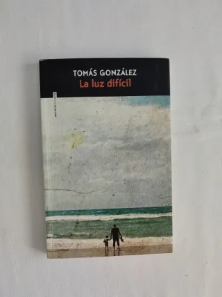 La luz difícil