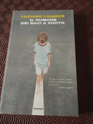 Il rumore dei baci a vuoto