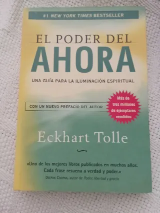 El poder del ahora: Una guía para la iluminació...