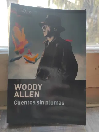 Woody Allen Cuentos sin plumas