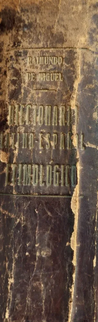 Diccionario latino español etimológico ¡de 1945!