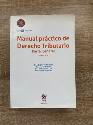 Manual práctico de Derecho Tributario Parte Gen...