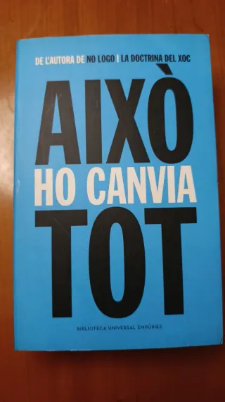 Això ho canvia tot: El capitalisme vs. el clima