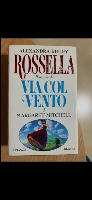 Libro Rossella il seguito di via col vento