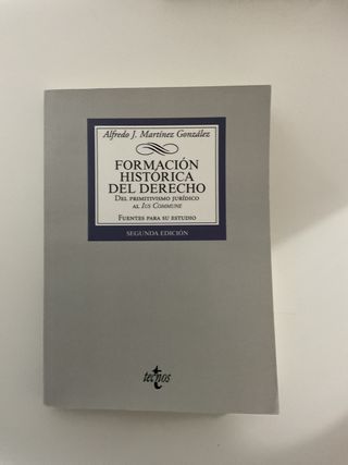 Formación histórica del Derecho: Del primitivis...