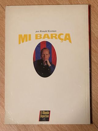 Lote libros Koeman: Su vida y el Barça + Mi Barça