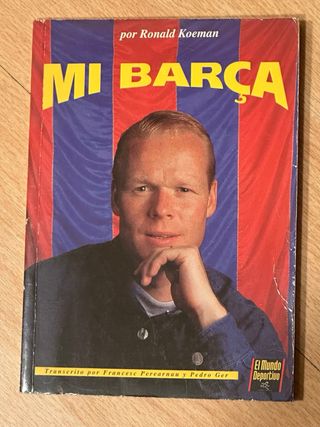 Lote libros Koeman: Su vida y el Barça + Mi Barça