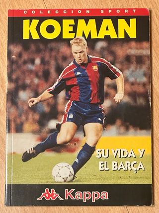 Lote libros Koeman: Su vida y el Barça + Mi Barça
