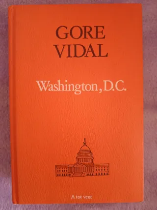 Llibre Washington DC Gore Vidal Proa A Tot Vent
