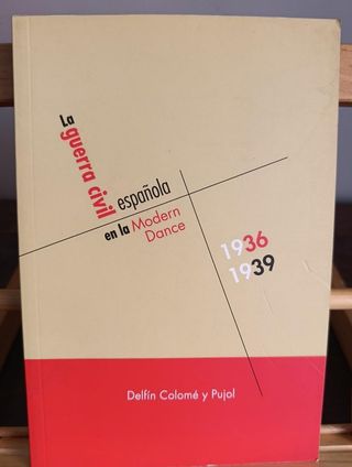 La Guerra civil Española en la Modern Dance.. cent