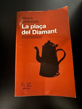 La plaça del Diamant (Club Editor Jove) (Catala...