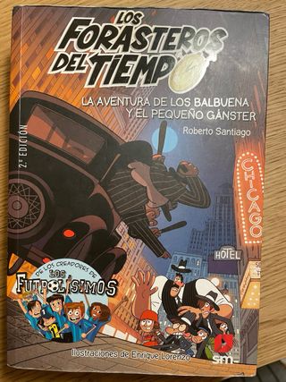 Los Forasteros del Tiempo 5: La aventura de los...