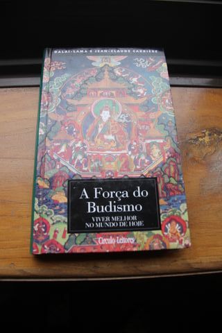 A Força do Budismo(JeanClaude Carrière-DalaiLama)