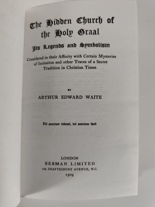 The hidden church of the Holy Graal de A. E. Waite