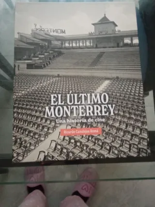 El último monterrey