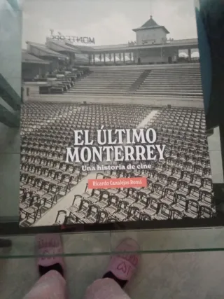 El último monterrey