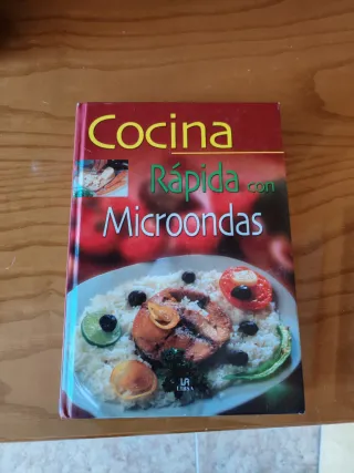 LIBRO COCINA RÁPIDA CON MICROONDAS