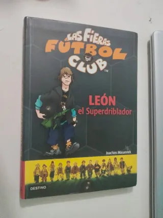 León, el superdriblador: Las Fieras del Fútbol ...