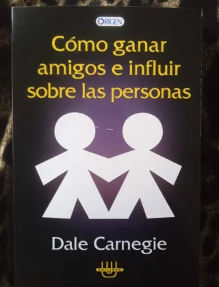 Cómo ganar amigos e influir sobre las personas