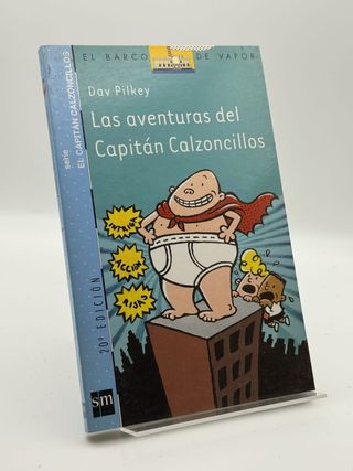 Las aventuras del Capitán Calzoncillos - Dav Pilkey