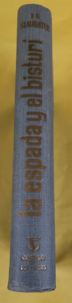 Novela histórica LA ESPADA Y EL BISTURÍ