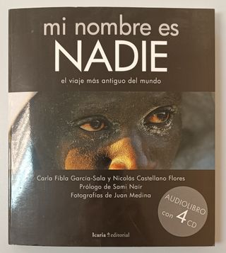 Mi nombre es NADIE: el viaje más antiguo del mu...