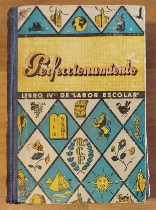 Libro IV Labor Escolar. Perfeccionamiento
