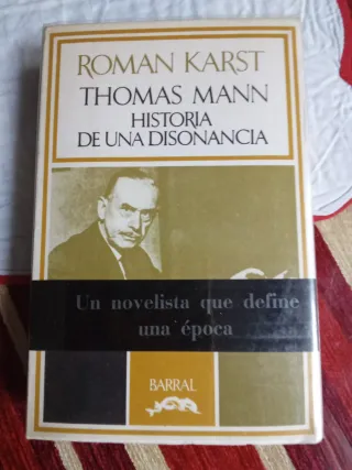 Thomas Mann Historia De Una Disonancia