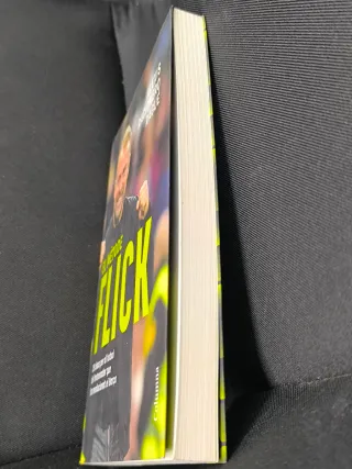 El mètode Flick: 25 claus per al futbol de l'en...