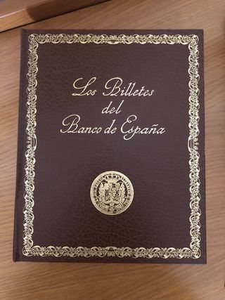 Los Billetes del Banco de España 1782-1979