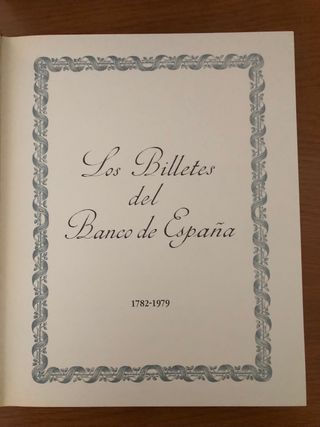 Los Billetes del Banco de España 1782-1979