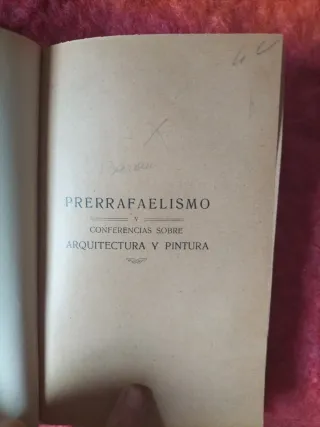 Prerrafaelismo y conferencias sobre arquitectura y