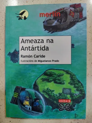 Ameaza na Antártida (Infantil E Xuvenil) (Galic...